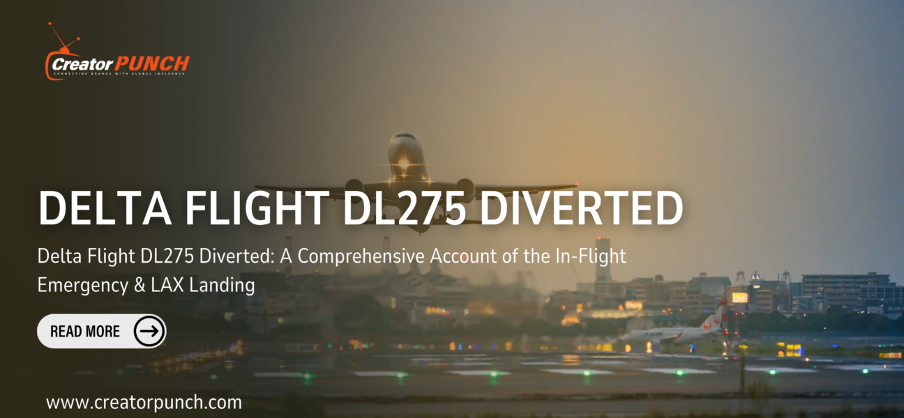 Delta Flight DL275 Diverted