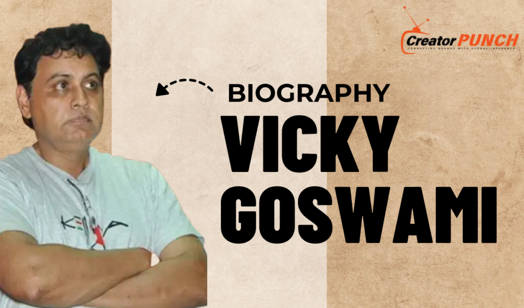 Vicky Goswami Biography