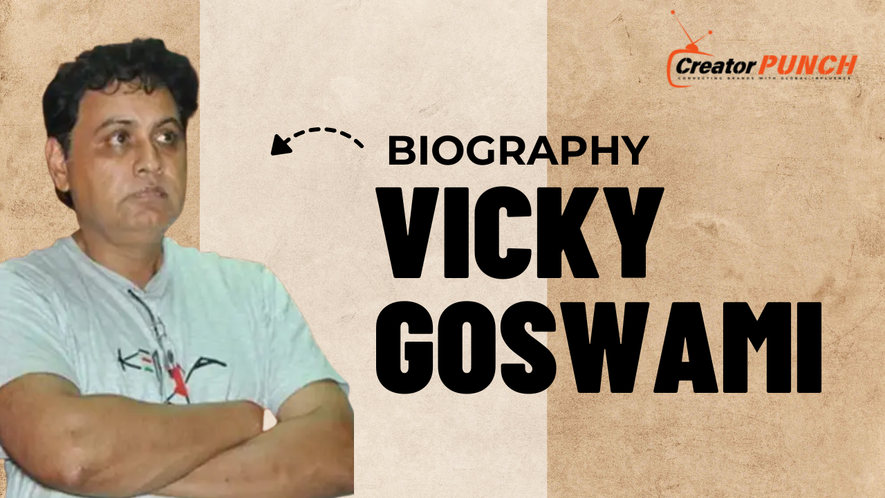 Vicky Goswami Biography