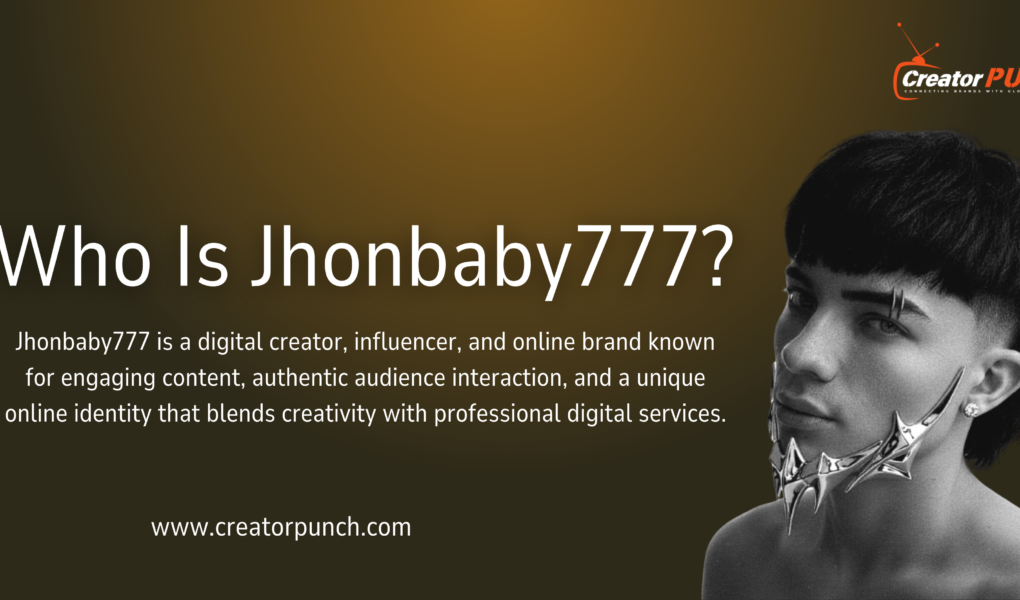 Who Is Jhonbaby777?